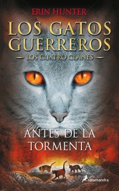 Antes De La Tormenta(Gatos Guerreros-Cu